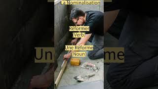 La nominalisation Let us learn nominalisation nominalisation apprendrelefrançais education [upl. by Ecnedurp578]