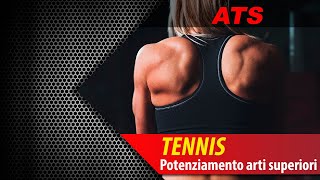 TENNIS  Esercizi di Potenziamento Arti Superiori [upl. by Fitzpatrick]