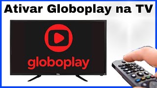 Como Ativar Globoplay na TV QUALQUER MODELO 2024 [upl. by Hally]