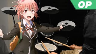 OreGairu OP 【Yukitoki ユキトキ】by Nagi Yanagi  Drum Cover [upl. by Merrill324]