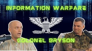 Kagan Dunlap Show 10 Information Warfare with Colonel Adam Bryson [upl. by Enaed]