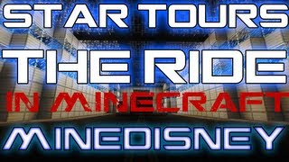 Star Tours  the Ride in Minecraft  MineDisney [upl. by Alcinia]