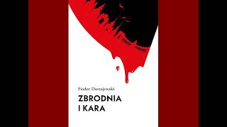 Zbrodnia i kara  Fiodor Dostojewski  AUDIOBOOK PL [upl. by Imoan]