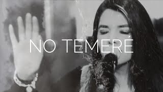 No Temeré  LOVESTATE feat Damaris Guerra Lyric Video [upl. by Nillek]