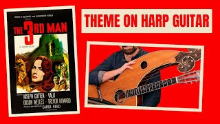 Third Man Theme on Harp Guitar [upl. by Kciwdahc343]