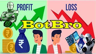 Profit and Loss In BotBro  BotBro Full Plan Review In Hindi  Forex Trading  TLC Coin Real Or Fake [upl. by Gilford]