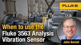 When to use the Fluke 3563 Analysis Vibration Sensor system [upl. by Platon597]