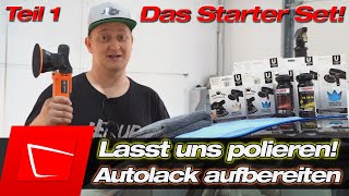 Autolack polieren  Wir arbeiten mit dem Einsteiger Poliertset  Tipps zum Set und Polieranleitung [upl. by Cire]