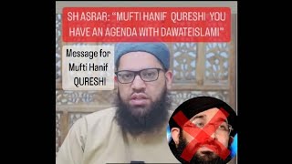 RE Hanif Qureshi Dawateislami amp Maulana Ilyas Qadri  Shaykh Asrar Rashid [upl. by Gayel]