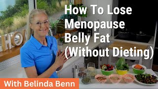 How to lose menopause belly fat without dieting [upl. by Leicam]