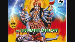 12 BEST OF KALI SONGS IN URUMEE MELAM 2 [upl. by Darej]