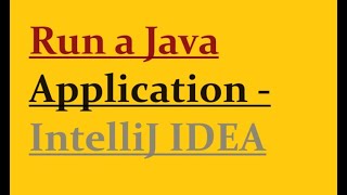 How to run java program in intellij [upl. by Annabell]