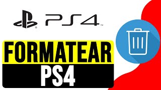 Cómo FORMATEAR tu PS4 de Forma Segura 2024  Restablecer PS4 de Fábrica [upl. by Nathanial932]