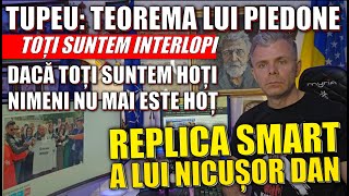 TEOREMA lui DON PIEDONE TOȚI SUNTEM INTERLOPI deci nimeni nu e interlop Replica lui Nicușor Dan [upl. by Ennoved237]