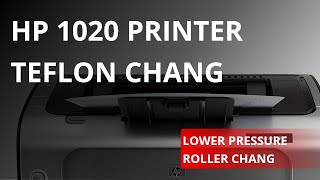 Hp Laserjet 1020 printer Teflon chang kasa kara Pressure Roller chang 100 sulov [upl. by Otte]