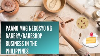 PAANO MAGNEGOSYO NG BAKERYPATOK NA NEGOSYO 2019BAKESHOP BUSINESS IN THE PHILIPPINES [upl. by Tanner707]