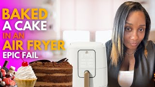 Bake Cake In Air Fryer Fail  Air Fryer Recipes [upl. by Ylevol]