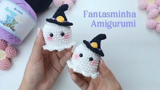 FANTASMINHA  AMIGURUMI [upl. by Einra]