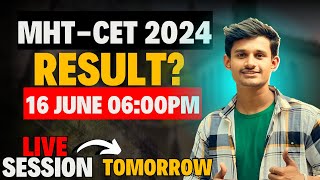 Important Announcement  Finally Result Tomorrow MHTCET 2024  LIVE Admission Process TOMORROW 🔥 [upl. by Linet]