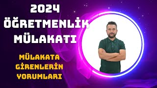 2024 ÖĞRETMENLİK MÜLAKATI NASIL OLUYOR [upl. by Etteve]