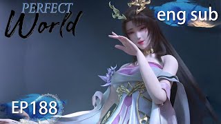 Eng Sub Perfect World EP188 [upl. by Ahseel597]