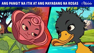 Ang Pangit na Itik at ang Mayabang na Rosas 🌹🦆  Engkanto Tales  Mga Kwentong Pambata Tagalog [upl. by Anael]