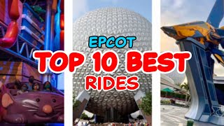 Top 10 rides at Epcot  Disneyworld  Orlando Florida  2022 [upl. by Elumas212]