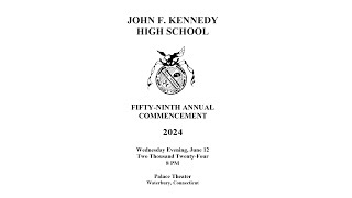 Waterbury John F Kenney High School Commencement Exercises  June 12 2024 [upl. by Annoya713]