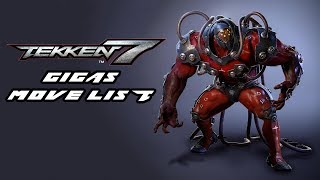 Tekken 7  Gigas Move List [upl. by Nnair559]