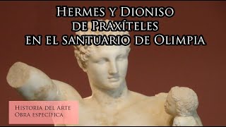 Hermes y Dioniso en el Santuario de Olimpia [upl. by Orlosky343]