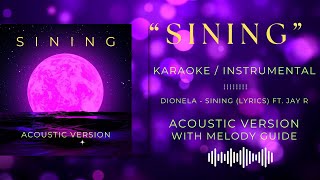 SiningAcoustic Version with melody guide  Karaoke [upl. by Inwat]