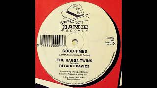 The Ragga Twins Ft Richie Davies  Good Times SUAD36A [upl. by Healy]