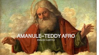 Amanuel  Teddy Afro English lyrics [upl. by Charleen]