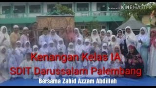 Kenangan kelas 1A SDIT Darussalam Palembang bersama Azzam Super and Fun [upl. by Faunia]