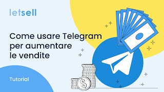 Come usare Telegram per aumentare le vendite [upl. by Kcirret]