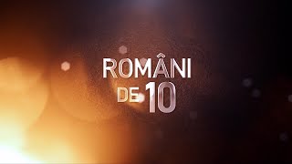 Români de 10 Emisiunea 9 [upl. by Daniyal]