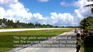 A plane landing at Tuvalus tiny airport in Funafuti in 2013 [upl. by Conyers]