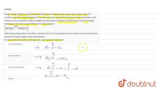 Amides undergo hydrolysis to yield carboxylic acid plus amine on heating in either aqueous [upl. by Halverson]