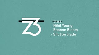 Nihil Young Beacon Bloom  Shutterblade Progressive HouseDeep House [upl. by Belanger]