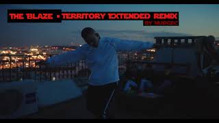 The Blaze  Territory Extended Remix Extended Version [upl. by Thema773]