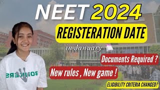 NEET 2024  Application date OUT 🚨 Documents required ✅ Eligibility Criteria⁉️ New rules🔥 neet [upl. by Mayyahk]