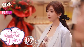 【Multisub】 Their Wonderful Time EP07  Zhou Jieqiong Ge Qiugu  他们的奇妙时光  Fresh Drama [upl. by Ahseei579]