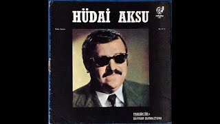 Hüdai Aksu  Unutamazsın [upl. by Fransis]