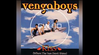 Vengaboys 🎧 Kiss When The Sun Dont Shine 🔊8D AUDIO VERSION🔊 Use Headphones 8D Music [upl. by Neiviv]