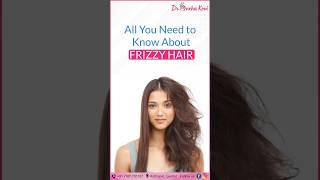 Say Goodbye to Frizzy Hair with Dr Sneha  Expert Hair Care Tips amp Treatments [upl. by Ciaphus]