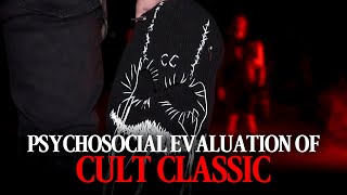 Psychosocial Evaluation of Cult Classic [upl. by Ttereve]