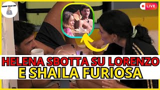 💔 SHOCK IN DIRETTA HELENA DISTRUGGE LORENZO SHAILA RIVELA TUTTO 😱 [upl. by Linnie]