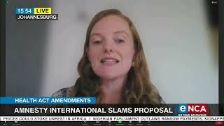 Health Act Amendments  Amnesty International slams proposal [upl. by Arreyt137]