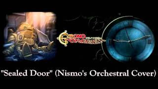 Chrono Trigger OST  Sealed Door Orchestrated [upl. by Ailaham162]