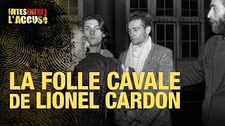 Faites Entrer lAccusé  la folle cavale de Lionel Cardon [upl. by Lacym]